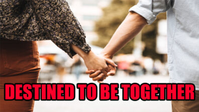 4 Signs You’re Destined To Be Together