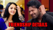 Anushka Shetty And Prabhas’ Special Bond Of Friendship Details REVEALED!