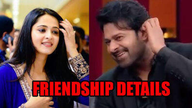 Anushka Shetty And Prabhas’ Special Bond Of Friendship Details REVEALED!