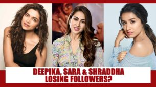 Are Deepika Padukone, Sara Ali Khan And Shraddha Kapoor Losing Followers On Social Media?