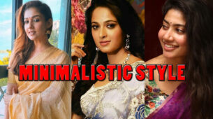 Are you a fan of minimalistic style? Nayanthara, Anushka Shetty, And Sai Pallavi will help you look elegant