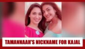 AWW: What Nickname Has Tamannaah Bhatia Given Kajal Aggarwal? Know The Truth