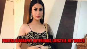 Bigg Boss 14 Contestant Pavitra Punia’s Biography, Boyfriends, Lifestyle, Net Worth REVEALED