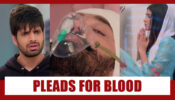 Choti Sarrdaarni Spoiler Alert: Meher PLEADS with Manav to give blood to Sarabjit