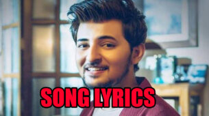 Darshan Raval’s song lyrics for your latest WhatsApp status