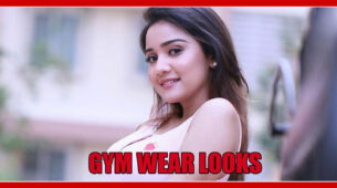 Fashion Alert: Ashi Singh’s Stunning GYM Looks Which You Can’t Afford to Miss