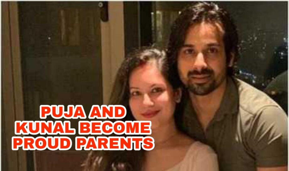 GOOD NEWS: Kunal Verma and Puja Banerjee become proud parents