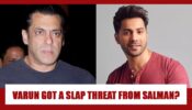 HILARIOUS: Did You Know Varun Dhawan Once Got A ‘Slap Threat’ From Salman Khan? Know The Real Story
