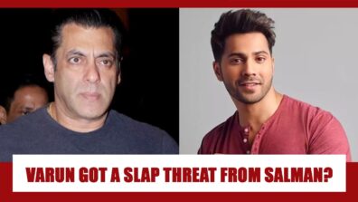 HILARIOUS: Did You Know Varun Dhawan Once Got A ‘Slap Threat’ From Salman Khan? Know The Real Story