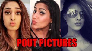 How To Click A Perfect Pout Picture? Learn From Erica Fernandes, Surbhi Chandna And Nia Sharma