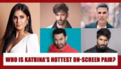 Hrithik Roshan, Akshay Kumar, Aamir Khan, Shahid Kapoor: Hot pairing opposite Katrina Kaif?