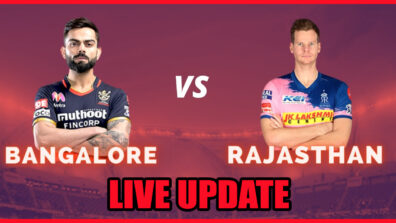 IPL 2020 UAE Live Update RCB VS RR: Royal Challengers Bangalore defeats Rajasthan Royals in match 15