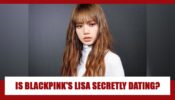 Is Blackpink’s Lisa secretly in a relationship with someone?