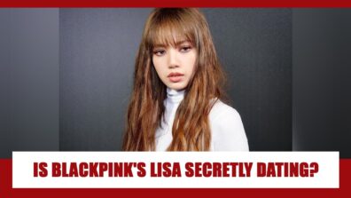 Is Blackpink’s Lisa secretly in a relationship with someone?