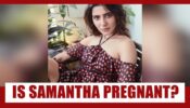 Is Samantha Akkineni Pregnant? Real Or Fake