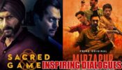 Mirzapur And Sacred Games Dialogues That Will Keep You INSPIRED!