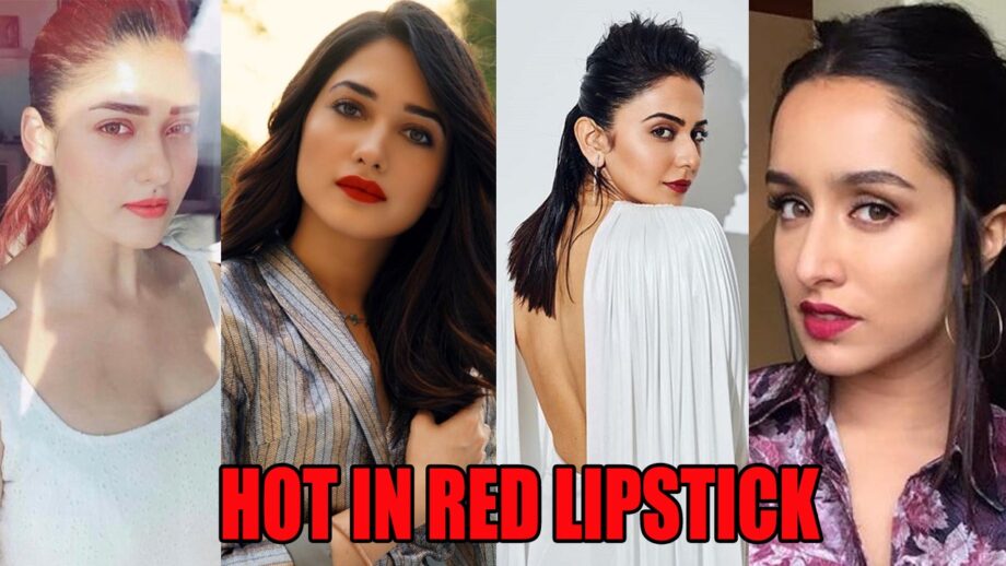 Nayanthara, Tamannaah Bhatia, Rakul Preet Singh, Shraddha Kapoor: Hot in red lipstick