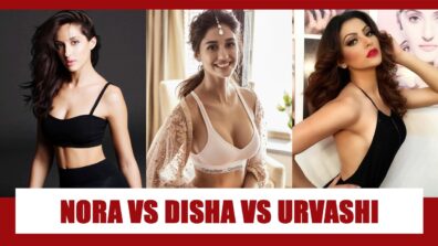 Nora Fatehi Vs Disha Patani Vs Urvashi Rautela: Who Is the Bombshell Of B-Town?