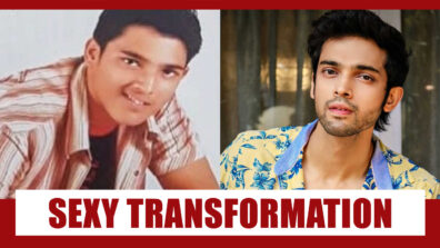 Nothing’s Impossible, If I Can Do It…So Can You! Checkout Shocking Transformation Of Parth Samthaan That Will Shake Your World