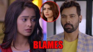 Kumkum Bhagya spoiler alert: Angry Abhi blames Prachi for ruining Rhea’s life