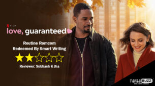 Review Of Love Guaranteed: Routine Romcom Redeemed By Smart Writing