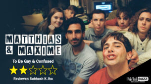 Review Of Mubi India’s Matthias & Maxime: To Be Gay & Confused