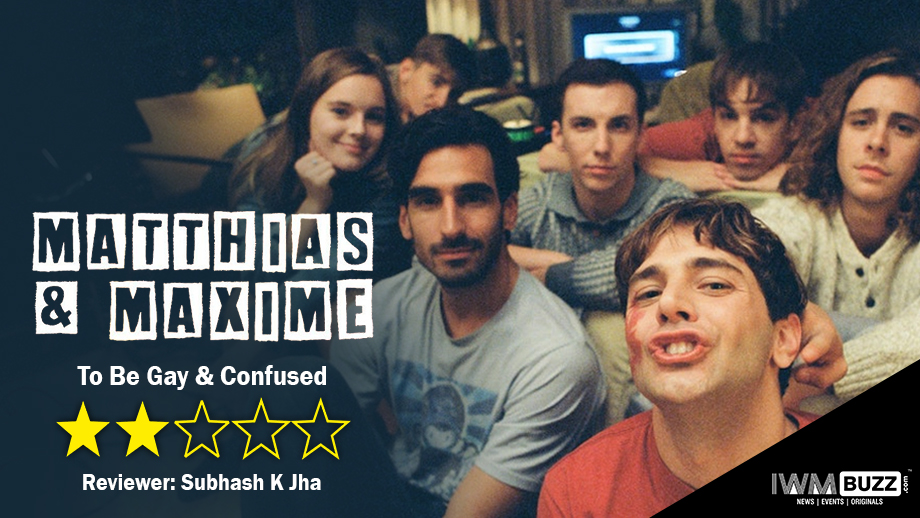 Review Of Mubi India's Matthias & Maxime: To Be Gay & Confused