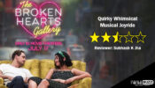 Review Of The Broken Hearts Gallery: Quirky Whimsical Musical Joyride