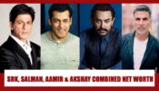 Shah Rukh Khan, Salman Khan, Aamir Khan, Akshay Kumar net worth & lifestyle