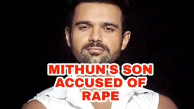 SHOCKING: FIR against Mithun Chakraborty’s son Mahaakshay Chakraborty for alleged rape