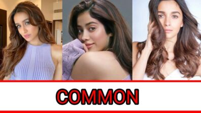 Shraddha Kapoor, Janhvi Kapoor, Alia Bhatt have THIS in common