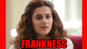 Taapsee Pannu: What You Need To Know About Her Frankness