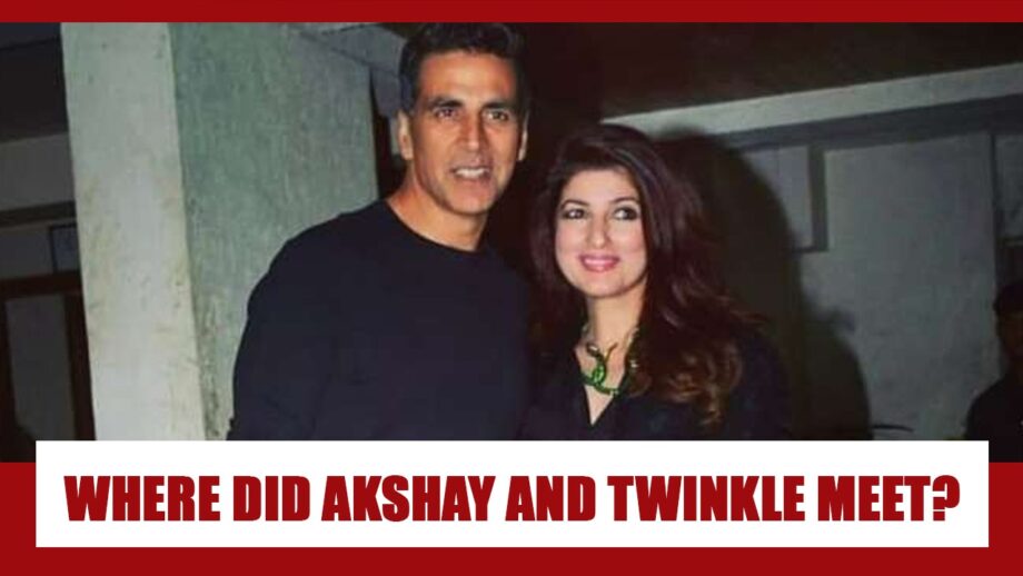 Where did Akshay Kumar and Twinkle Khanna meet for the first time? Their love story will melt you
