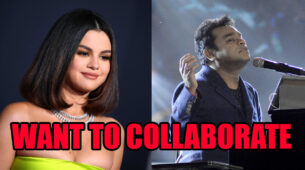 Why Selena Gomez Wants To Work With Bollywood Singer A.R.Rahman?