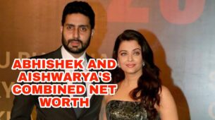 WOW: Combined Net Worth Of Aishwarya Rai Bachchan And Abhishek Bachchan Will SHOCK You