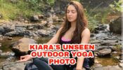 WOW: Unseen photo of Kiara Advani doing yoga outdoor goes viral