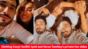 [Getting Cosy]: Surbhi Jyoti and Varun Toorkey’s private fun video