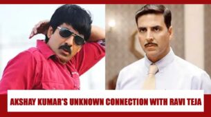 Akshay Kumar And South Superstar Ravi Teja Have An UNKNOWN CONNECTION That Will SHOCK YOU