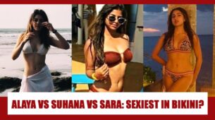 Alaya F Vs Suhana Khan Vs Sara Ali Khan: Which B-Town Actress Is The attractive DIVA In Bikini? Vote Now