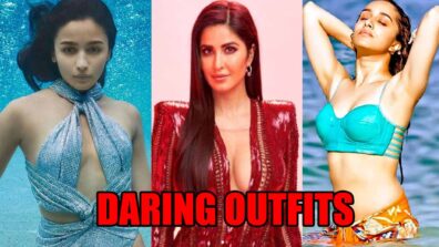 Alia Bhatt, Katrina Kaif, Shraddha Kapoor’s Most DARING Outfits