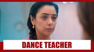 Anupamaa Spoiler Alert: Wow!! Anupamaa to become a dance teacher