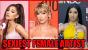 Ariana Grande Vs Taylor Swift Vs Cardi B: Who’s The Attractive Female Artist In 2020?