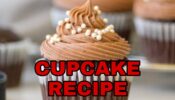 Cup Cake Recipe: Easiest Way To Make Cupcakes