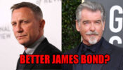 Daniel Craig Or Pierce Brosnan: Who Is The Best James Bond?