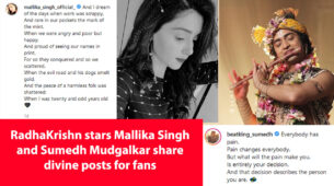 Deep Philosophy: RadhaKrishn stars Mallika Singh and Sumedh Mudgalkar share divine posts for fans