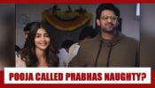 Did Pooja Hegde Call Baahubali Superstar Prabhas ‘Naughty’ For REAL?