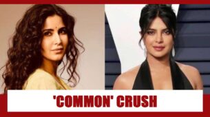 Did You Know Priyanka Chopra Jonas And Katrina Kaif Once Had A Crush On The SAME Person? Find Out Who
