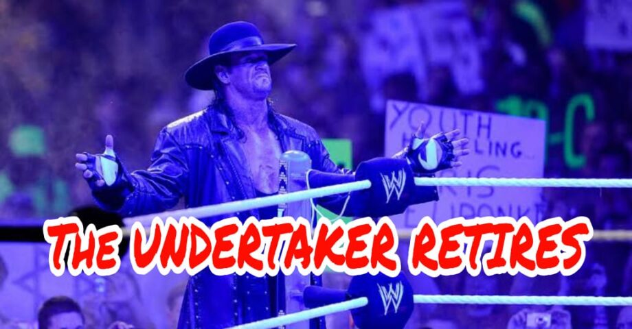 End Of An Era: WWE legend The Undertaker retires