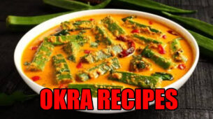 Having Trouble Eating Okra: Get Some Recipes That Will Help Digest Okra Easily