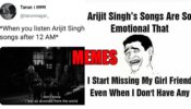 Here Are The Top 10 Memes On Arijit Singh